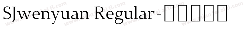SJwenyuan Regular字体转换